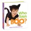 Who Says Board Books